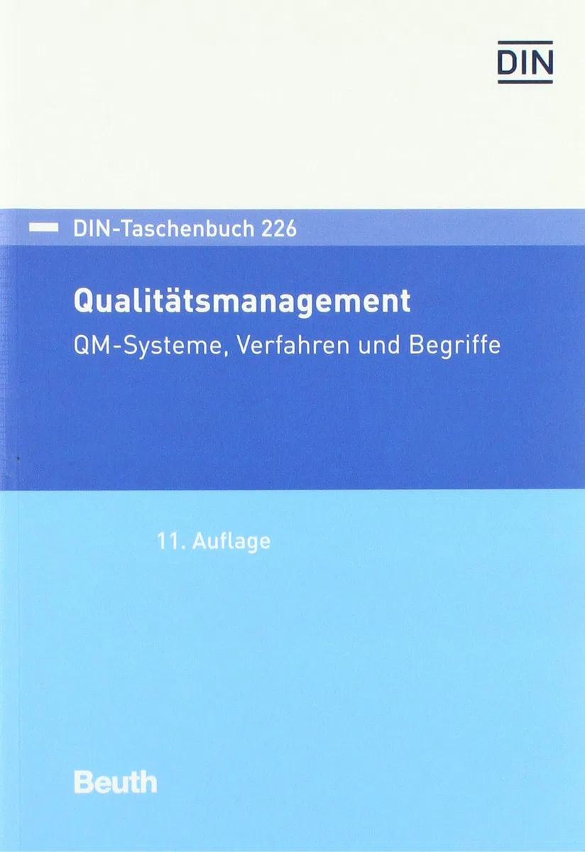 DIN-Taschenbuch 226: Qualitätsmanagement QM-Systeme, Verfahren und Begriffe