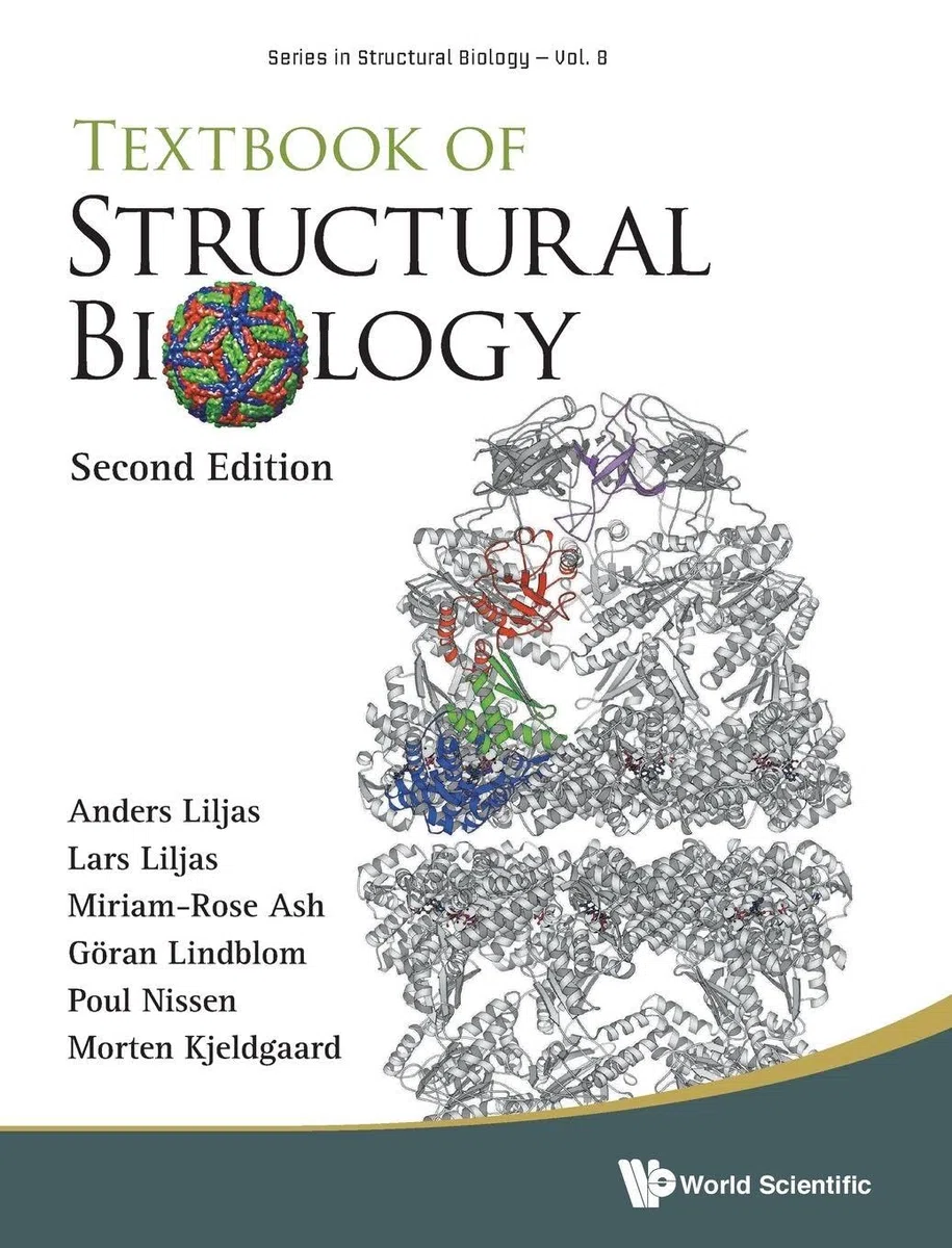 TB STRUCTURAL BIOLOGY (2ND ED): Second Edition (Series in Structural Biology, Band 8)