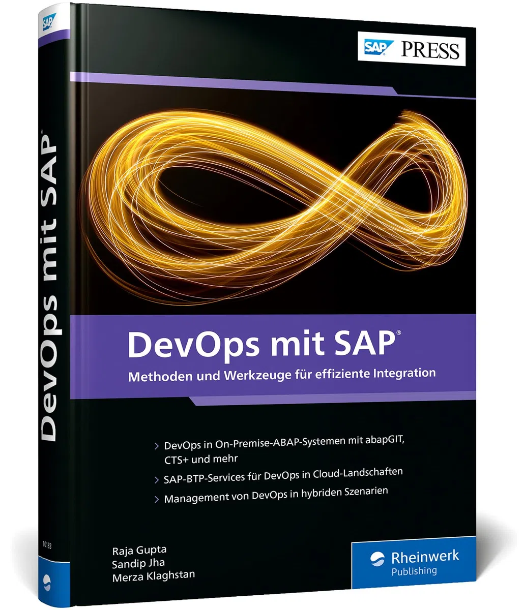 DevOps mit SAP: Prinzipien und Tools für Ihre SAP-Entwicklungsprojekte (SAP PRESS)