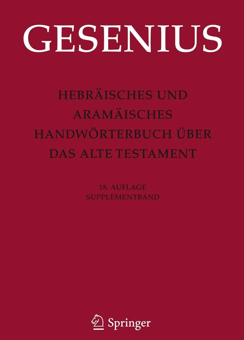 Hebräisches und Aramäisches Handwörterbuch über das Alte Testament: Supplementband