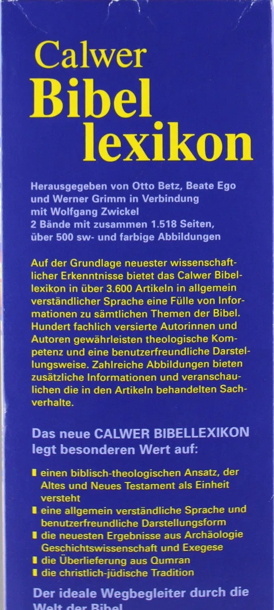 Calwer Bibellexikon: Band 1: A-K. Band 2: L-Z